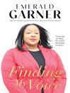 Cover image for Finding My Voice